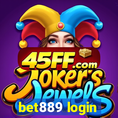 bet889 login